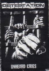 Detestation (USA-1) : Unheard Cries